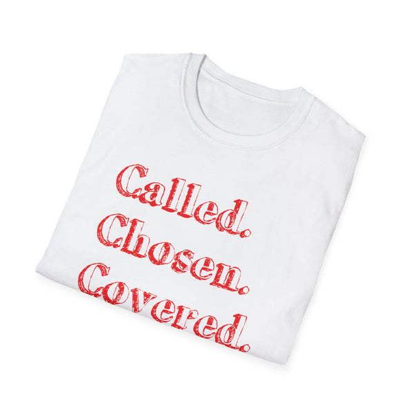 Called. Chosen. Covered. | Unisex Softstyle T-Shirt