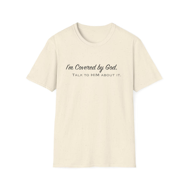 I'm Covered by God | Unisex Softstyle T-Shirt