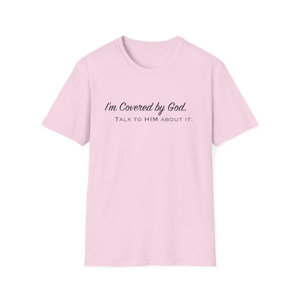 I'm Covered by God | Unisex Softstyle T-Shirt