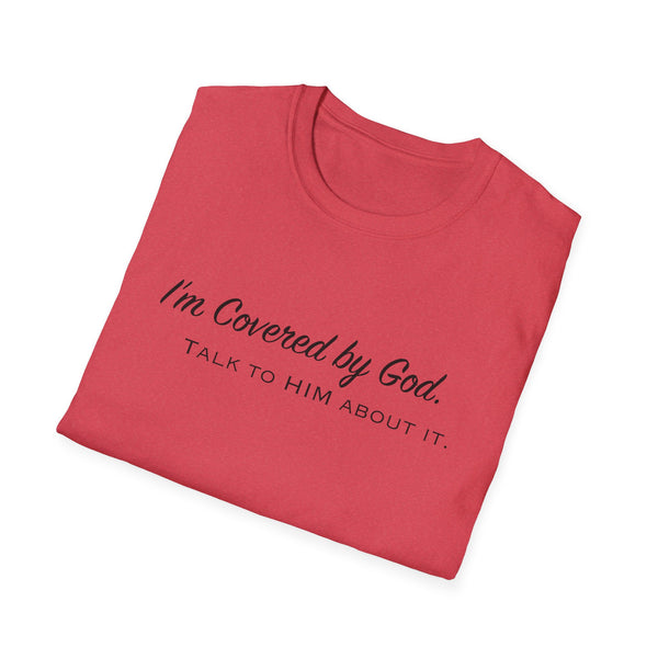 I'm Covered by God | Unisex Softstyle T-Shirt