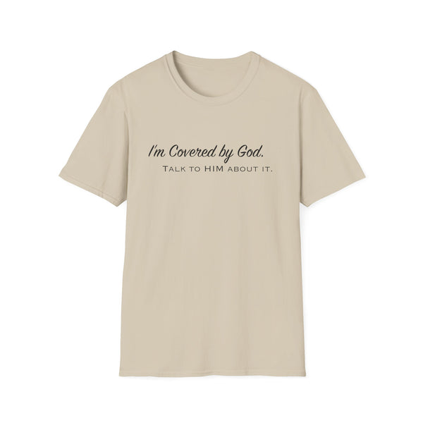 I'm Covered by God | Unisex Softstyle T-Shirt