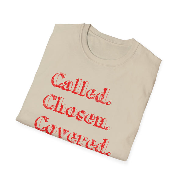 Called. Chosen. Covered. | Unisex Softstyle T-Shirt