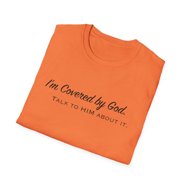 I'm Covered by God | Unisex Softstyle T-Shirt