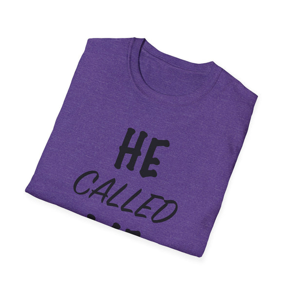He Called Me | Unisex Softstyle T-Shirt - Inspirational & Motivational Tee